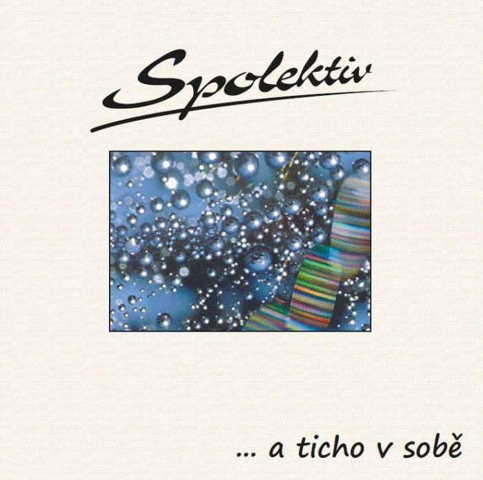 …a ticho v sobě